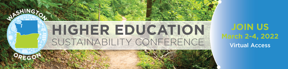 Banner with a forest background and the information: Washington and Oregon Higher Education Sustainability Conference, March 2-4, 2022. Virtual Access